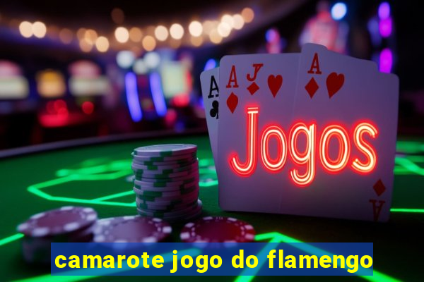 camarote jogo do flamengo